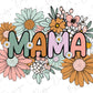 the word mama surrounded by flowers and daisies