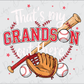 a baseball bat, glove, and three baseballs, with the text "That's my GRANDson out there" prominently displayed.