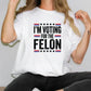 a woman wearing a t - shirt that says i'm voting for the fe