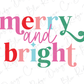 the words merry and bright on a white background