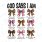 a bunch of bows with the words god says i am