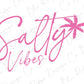 a pink palm tree with the words salty vibes on it