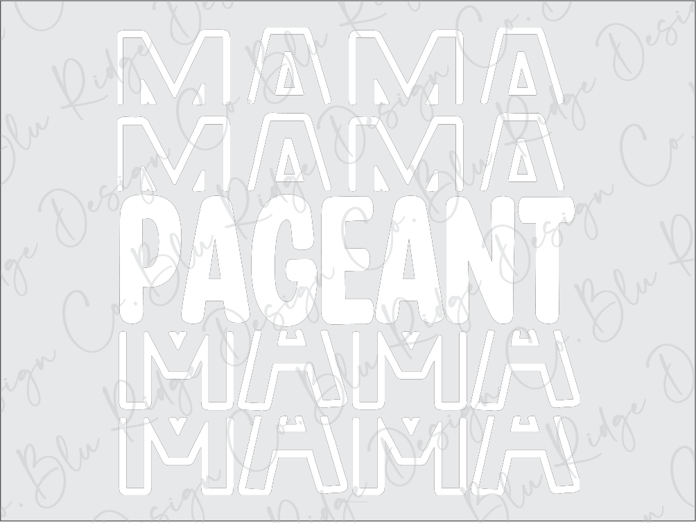 a white sign that says mama mama pacant mama mama