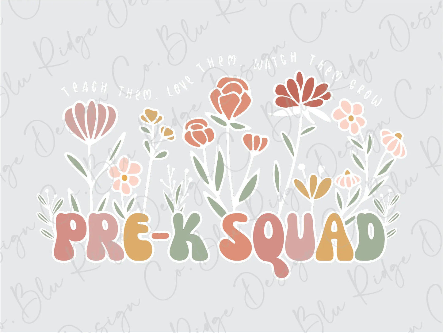 the word pre k squad surrounded by flowers