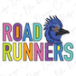 a colorful bird with a large head and a text that reads "ROAD RUNNERS".