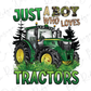 a tractor that says just a boy who loves tractors