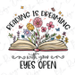 Reading Is Dreaming with your Eyes Open Colorful floral reading Books Graphic T-Shirt