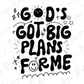 god's got big plans for me svt