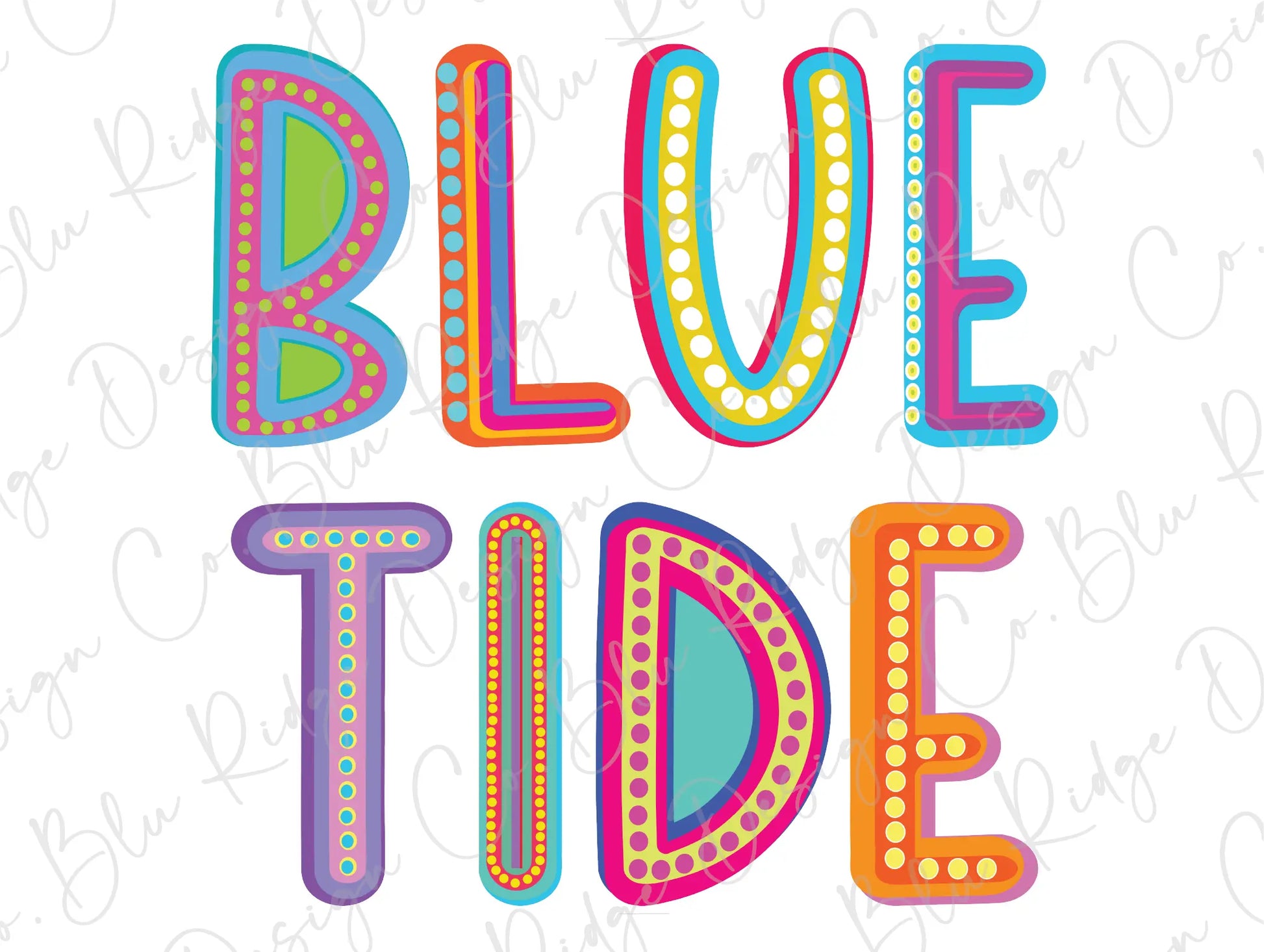 the words blue tide are painted in bright colors