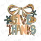 a colorful and decorative text that says "GIVE THANKS" with a bow and flowers surrounding it.