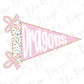 A pink triangular flag with the word "DRAGONS" written on it, along with two pink bows.