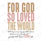 a quote that says for god so loved the world