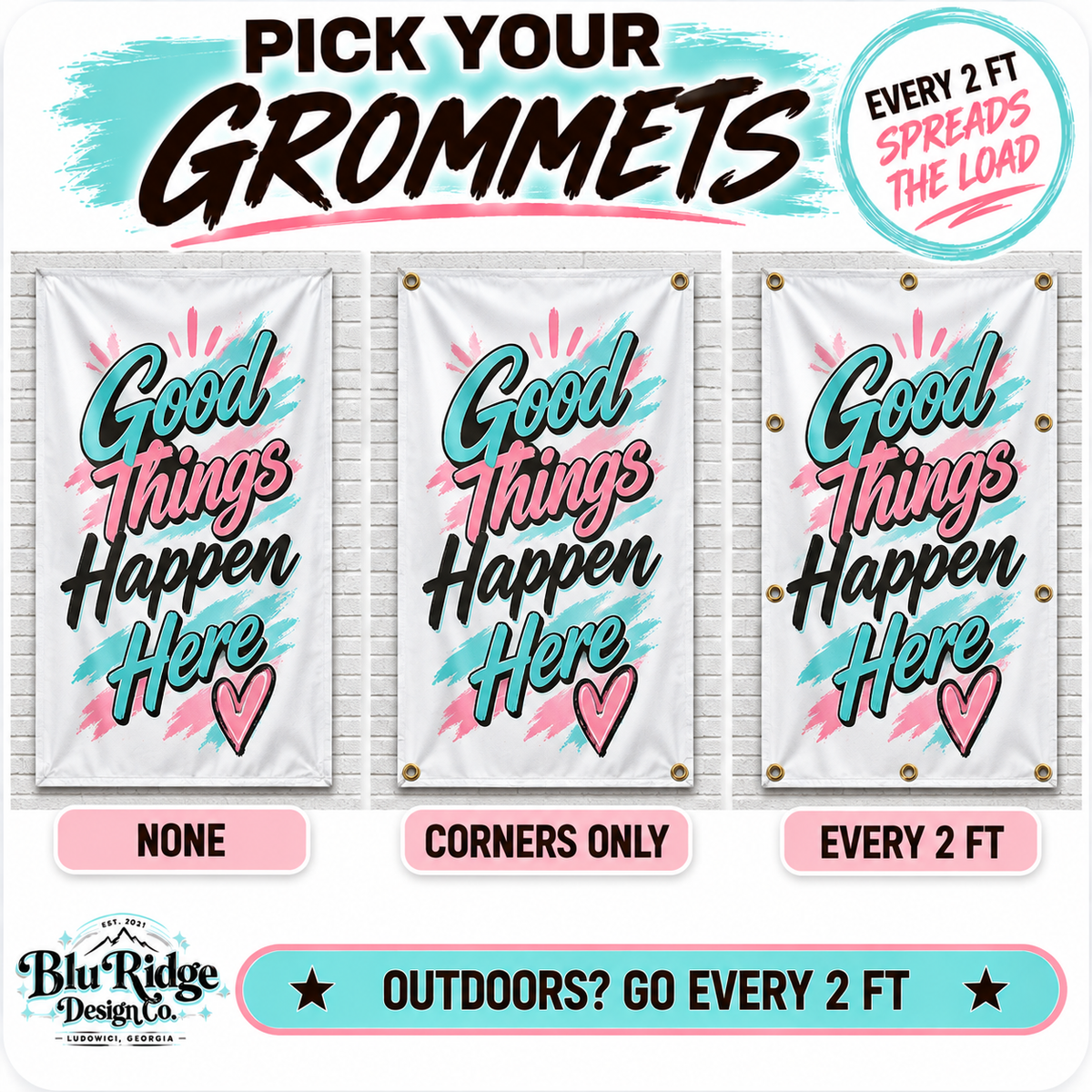 Grommet options compared: none, corners only, and every 2 ft
