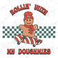 Rollin with My Doughmies Skateboard Gingerbread Man Graphic T-Shirt