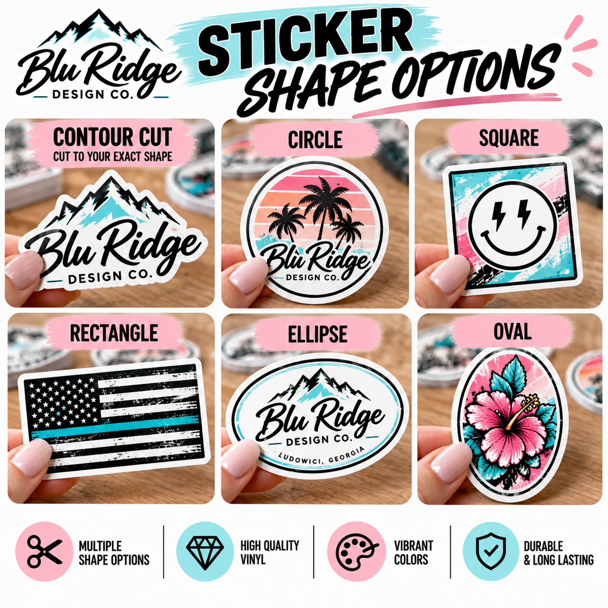 Six die cut sticker shapes: contour cut to your design, circle, square, rectangle, ellipse and oval