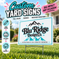 Custom printed 18 by 24 inch yard signs on 4mm corrugated plastic, your artwork in full color