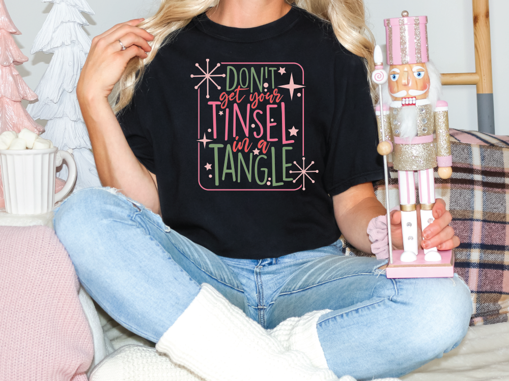 Don't get your Tinsel in a Tangle Graphic T-Shirt
