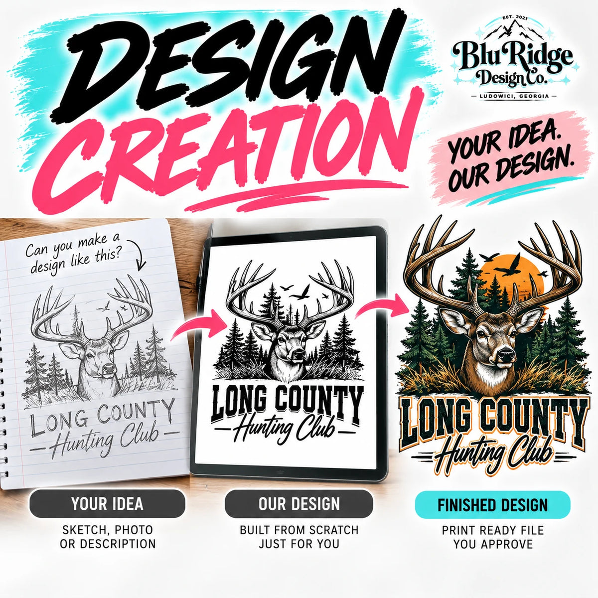 Design Creation, a hand drawn sketch of a hunting club logo built from scratch into a finished full color design