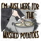 I'm Just Here for the Mashed Potatoes Thanksgiving Food Graphic T-Shirt