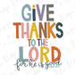 Give Thanks To The Lord For He Is Good Psalm 107:1 Graphic T-Shirt