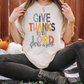 Give Thanks To The Lord For He Is Good Psalm 107:1 Graphic T-Shirt