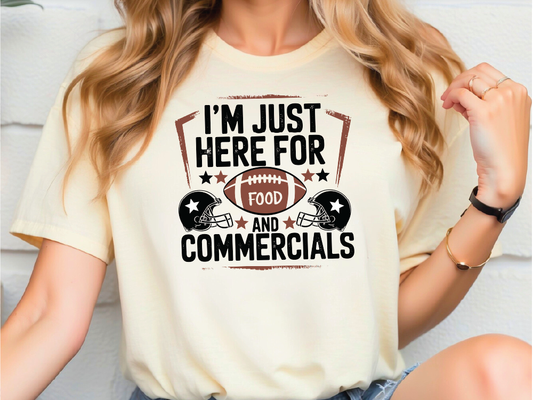 I'm Just Here For Food And Commercials Football Game Graphic T-Shirt