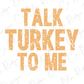 Funny Thanksgiving Sayings Graphic T-Shirt