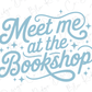 Meet Me At The Bookstore Graphic T-Shirt