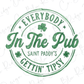 Everybody In The Pub Gettin' Tipsy Graphic T-Shirt