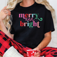 Merry and Bright Christmas Graphic T-Shirt