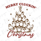 Merry Cluckin' Christmas Graphic T-Shirt