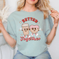Better Together Coffee Latte Cookie Retro Funny Valentines Day Graphic T-Shirt