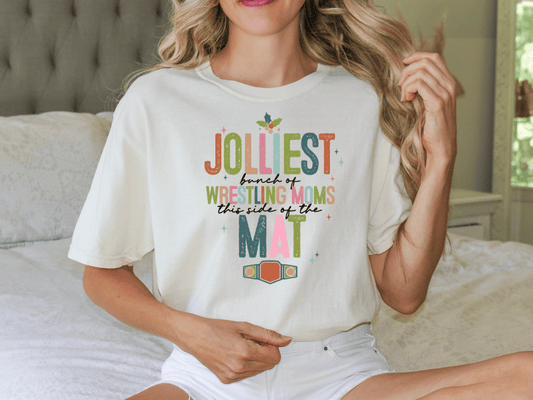 Jolliest Bunch Of Wrestling Moms This Side Of The Mat Graphic T-Shirt