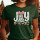 Joy To The World Holly Leaves Graphic T-Shirt