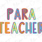 Para Teacher School Spirit Neon Letters Graphic T-Shirt