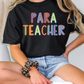 Para Teacher School Spirit Neon Letters Graphic T-Shirt