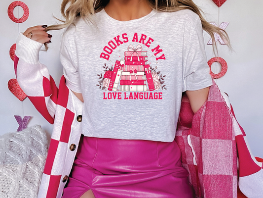 Books Are My Love Language Valentines Day Graphic T-Shirt