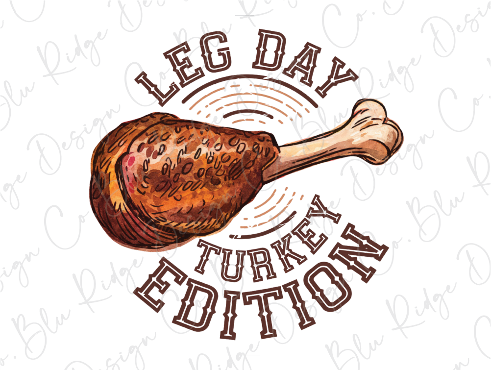 Leg Day Turkey Edition Thanksgiving Graphic T-Shirt