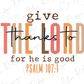 the words give thanks to the lord for he is god