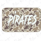 A camouflage-patterned rectangular object with the word "PIRATES" written in a stylized, graffiti-like font.