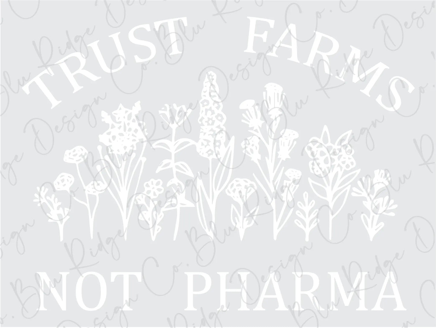 a sign that says trust farms not pharmma