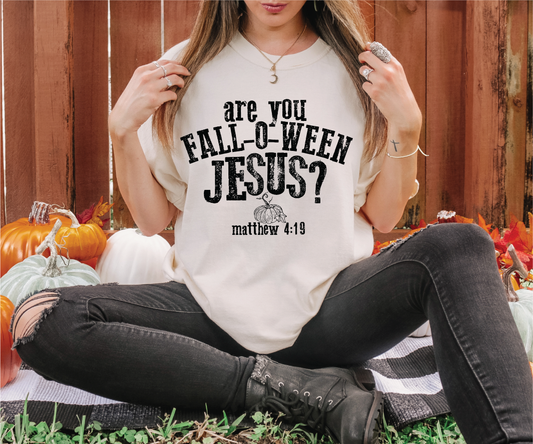 Are you Fall-O-Ween Jesus? Matthew 4:19 Graphic T-Shirt