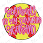 a yellow and pink circle with the words softball is my favorite team