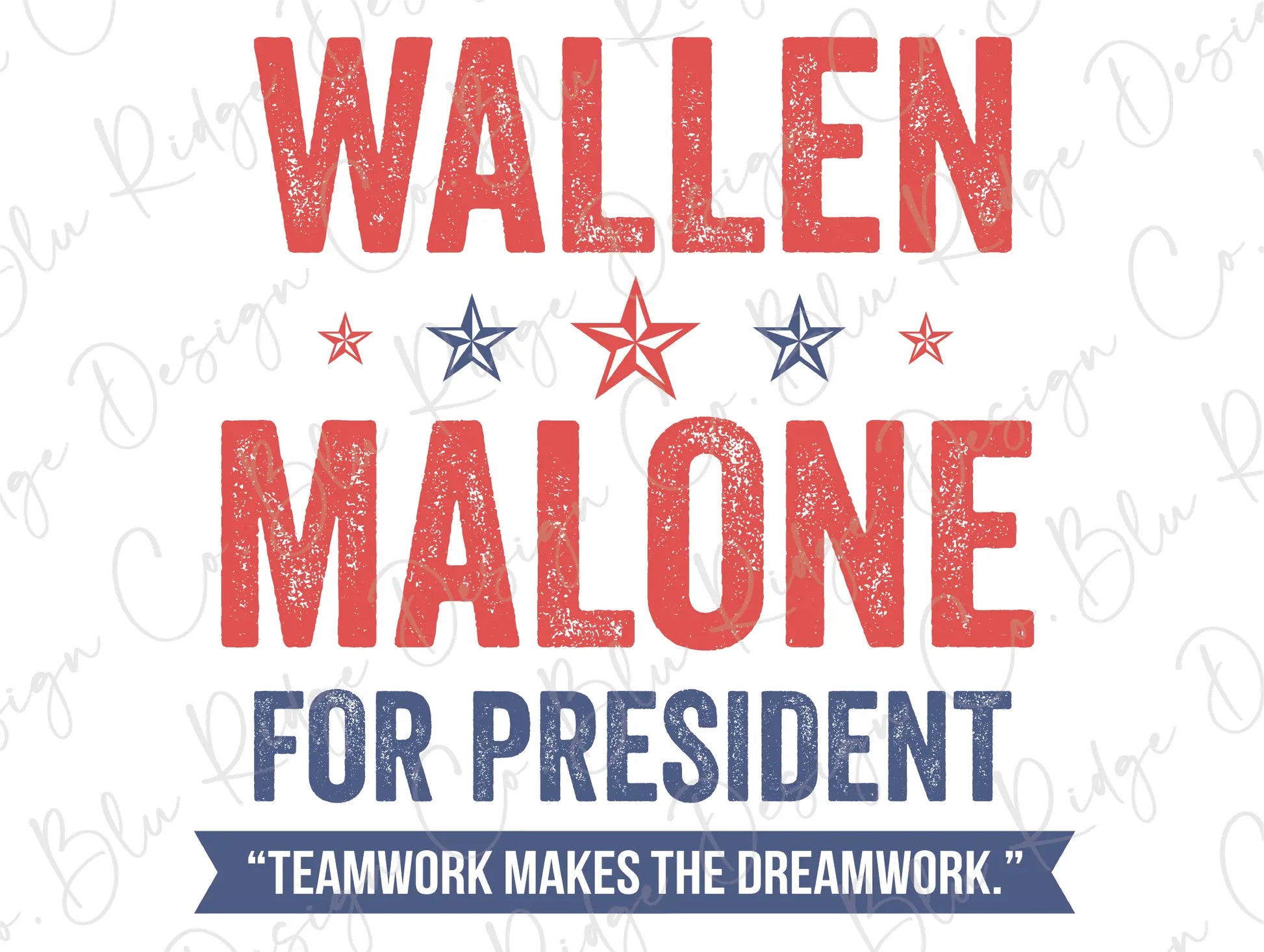 a red, white and blue poster with the words wallen malone for president