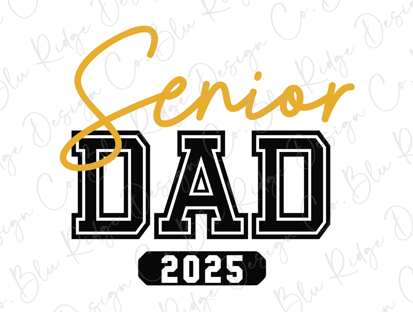 a black and yellow sign that says senior dad