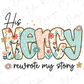 a colorful and whimsical design with the text "His Mercy" and "rewrite my story" written in a playful, flowery font.