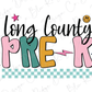 a colorful and playful design with the text "long County PREK" prominently displayed.