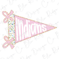 A pink triangular flag with the word "Indians" written on it, along with two pink bows.