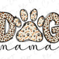 the word dog mama with a leopard print on it