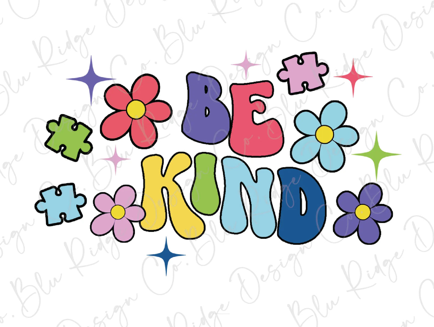 the words be kind are surrounded by colorful flowers